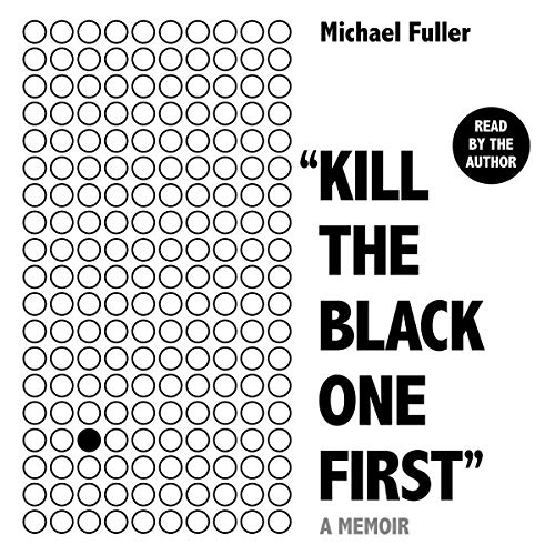 "Kill The Black One First" by Michael Fuller Consultancy Ltd