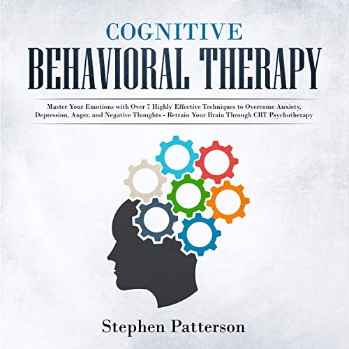 Cognitive Behavioral Therapy by Stephen Patterson