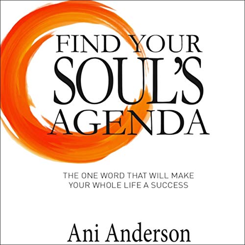Find Your Soul's Agenda