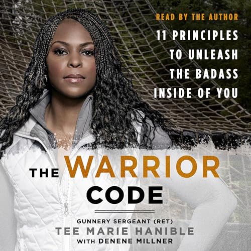 The Warrior Code by Tee Marie Hanible