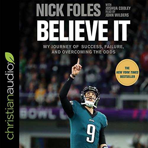 Believe It by Nick Foles