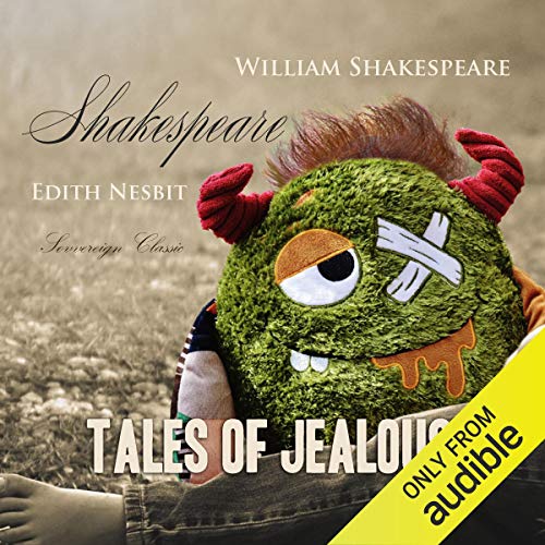 Shakespeare Tales of Jealousy