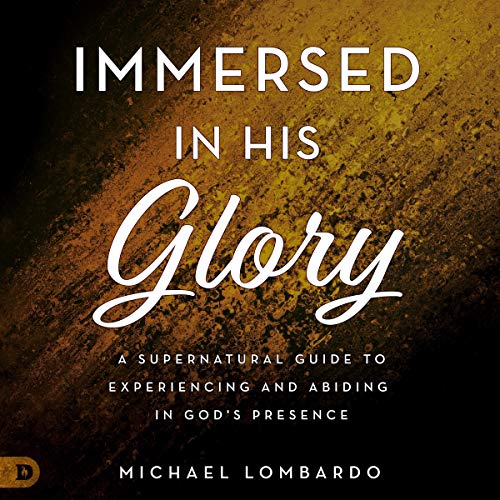 Immersed in His Glory