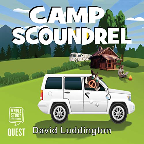 Camp Scoundrel by David Luddington