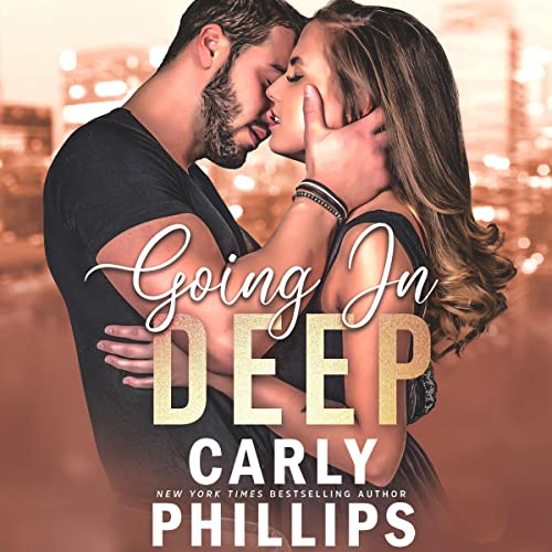 Going in Deep by Carly Phillips