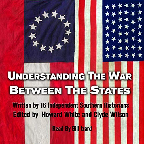 Understanding the War Between the States