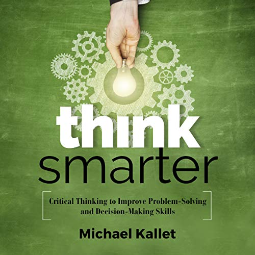 Think Smarter by Michael Kallet