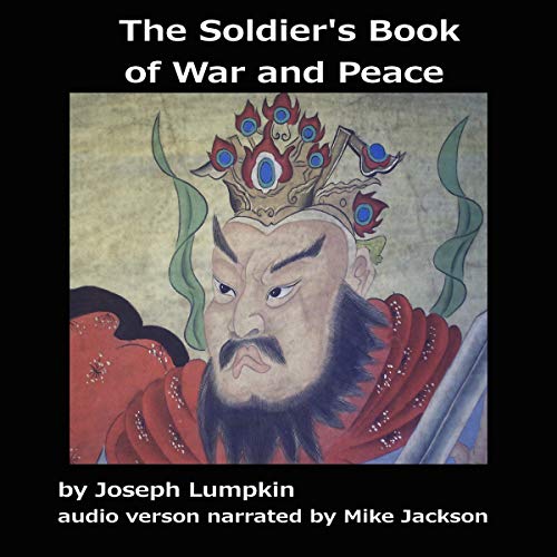 The Soldier's Book of War and Peace