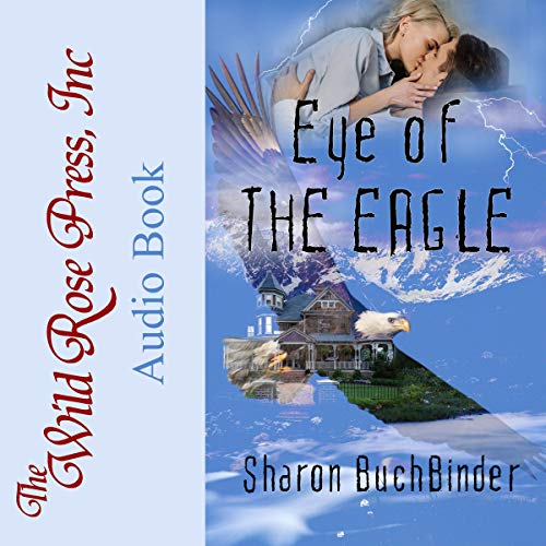 Eye of the Eagle by Sharon Buchbinder