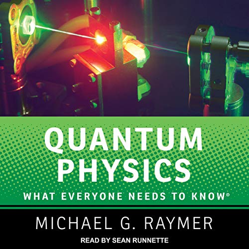 Quantum Physics by Michael G. Raymer