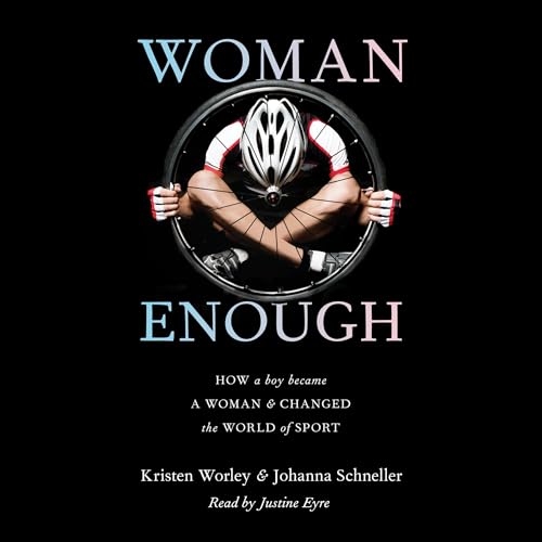 Woman Enough by Kristen Worley
