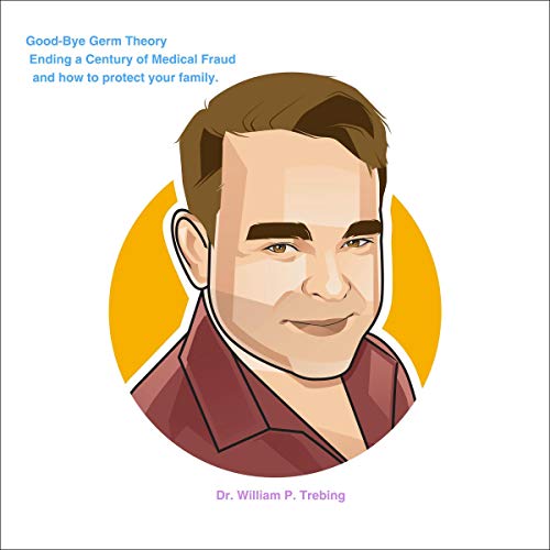 Good-Bye Germ Theory