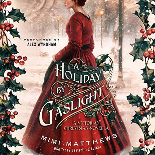 A Holiday by Gaslight