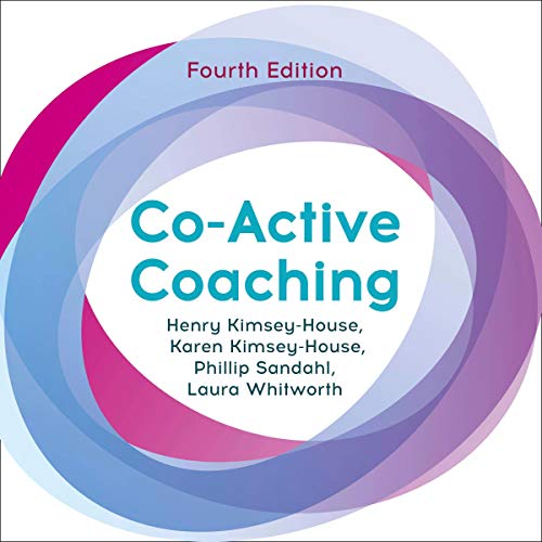 Co-Active Coaching by Henry Kimsey-House