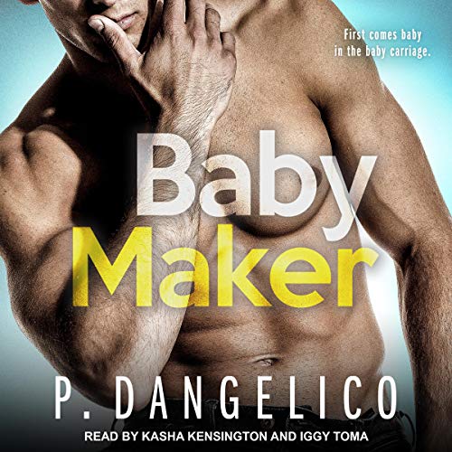 Baby Maker by P. Dangelico