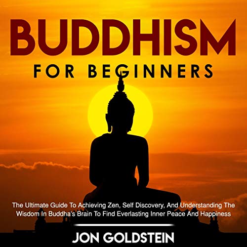 Buddhism for Beginners by Jon Goldstein
