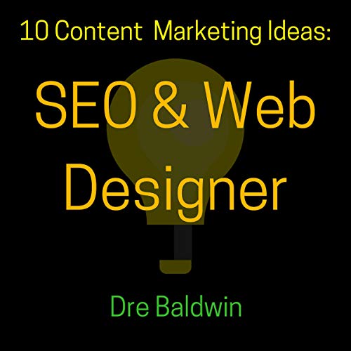 10 Content Marketing Ideas: SEO & Web Designer