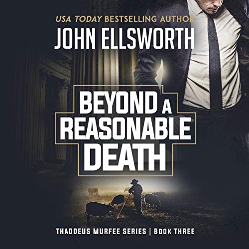 Beyond a Reasonable Death: A Legal Thriller