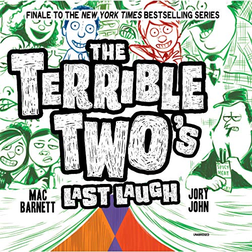 The Terrible Two's Last Laugh
