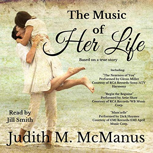 The Music of Her Life by Judith M. McManus