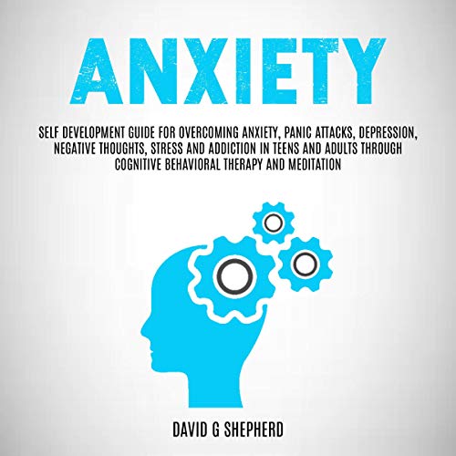 Anxiety by David G Shepherd