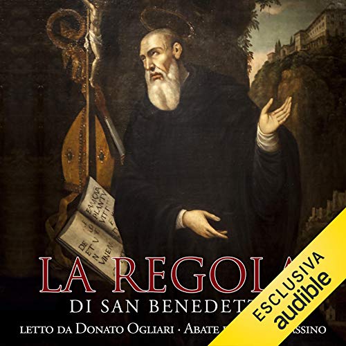 La Regola di San Benedetto by Benedetto da Norcia