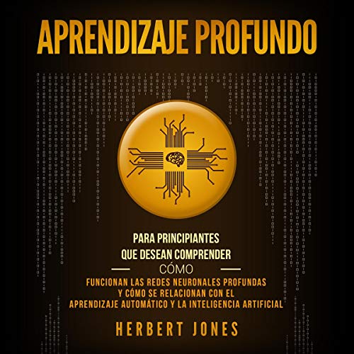 Aprendizaje profundo [Deep Learning]
