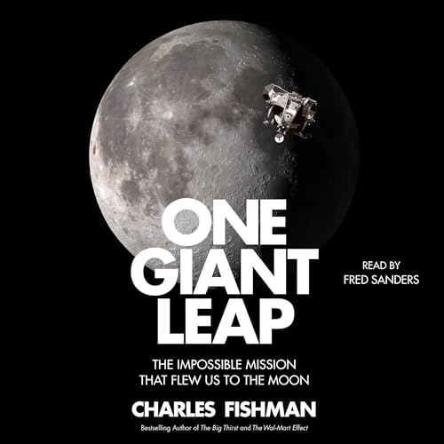 One Giant Leap by Charles Fishman