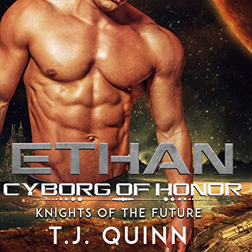 Ethan: Cyborg of Honor