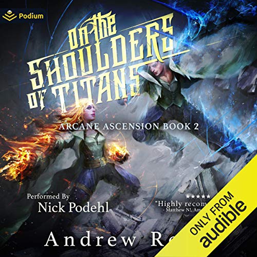 On The Shoulders of Titans by Andrew Rowe