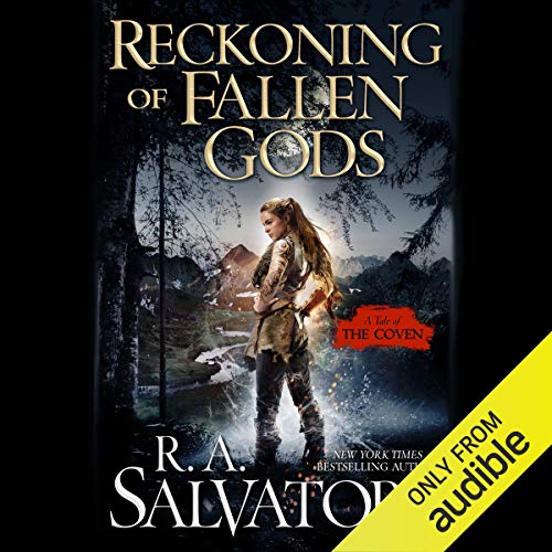 Reckoning of Fallen Gods by R. A. Salvatore