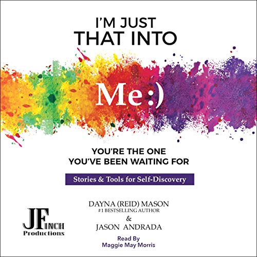 I'm Just That into Me by Dayna Mason
