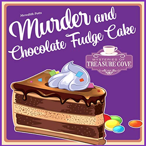 Murder and Chocolate Fudge Cake