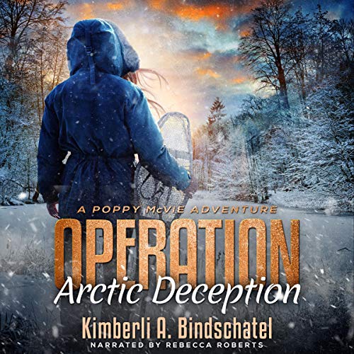 Operation Arctic Deception by Kimberli A. Bindschatel