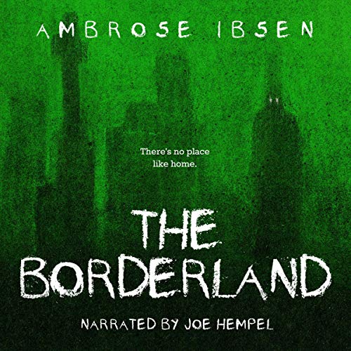The Borderland