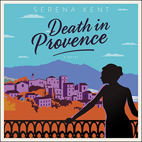Death in Provence by Serena Kent