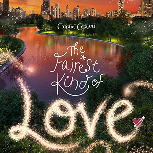 The Fairest Kind of Love