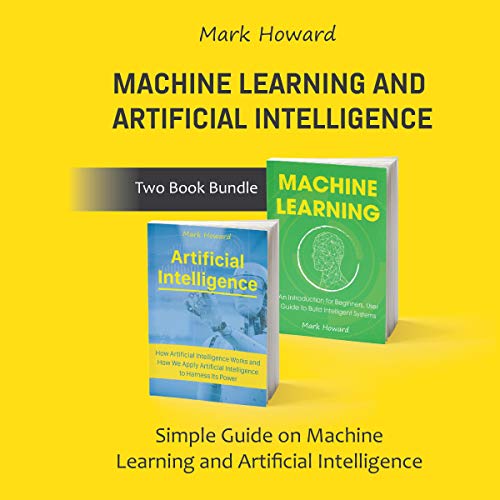 Machine Learning and Artificial Intelligence, Two-Book Bundle