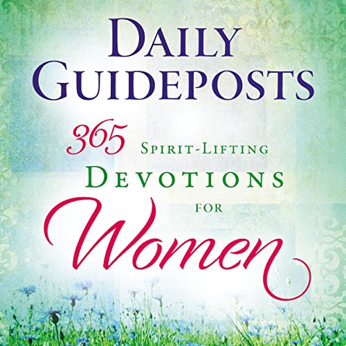 Daily Guideposts 365 Spirit-Lifting Devotions for Women