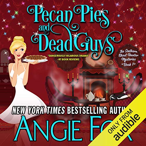 Pecan Pies and Dead Guys