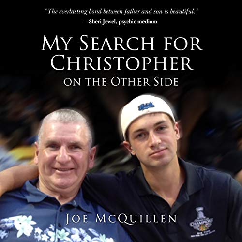 My Search for Christopher on the Other Side by Joe McQuillen