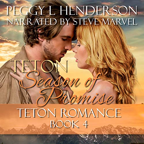 Teton Season of Promise