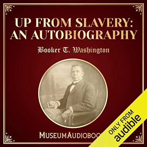 Up from Slavery: An Autobiography