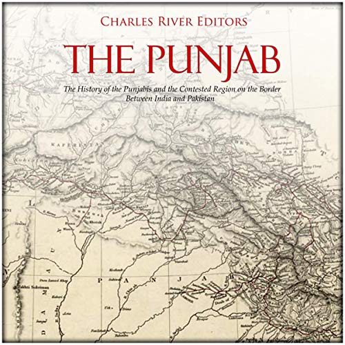 The Punjab by Charles River Editors