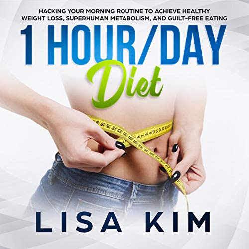1 Hour/Day Diet by Lisa Kim