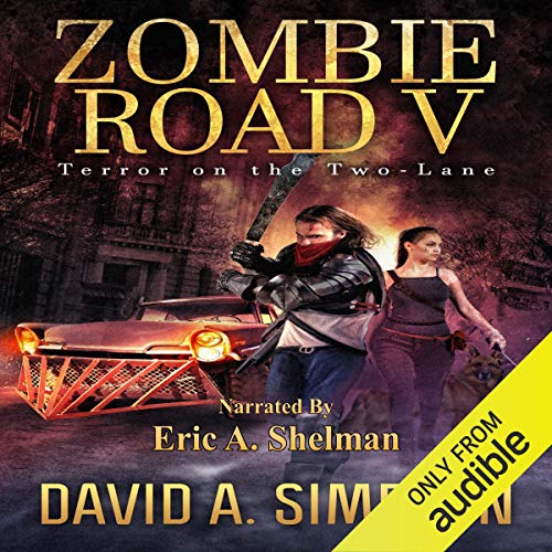 Zombie Road V by David A. Simpson