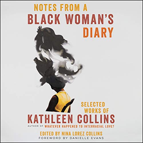 Notes from a Black Woman's Diary by Kathleen Collins