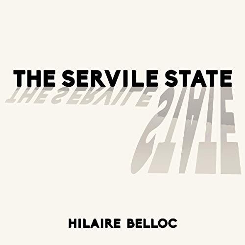 The Servile State