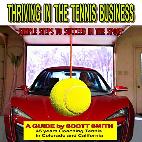 Thriving in the Tennis Business