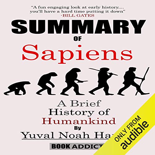 Summary of Sapiens: A Brief History of Humankind by Yuval Noah Harari